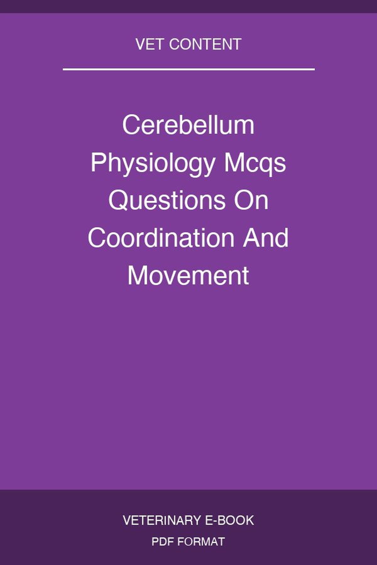 Cerebellum Physiology Mcqs Questions On Coordination And Movement