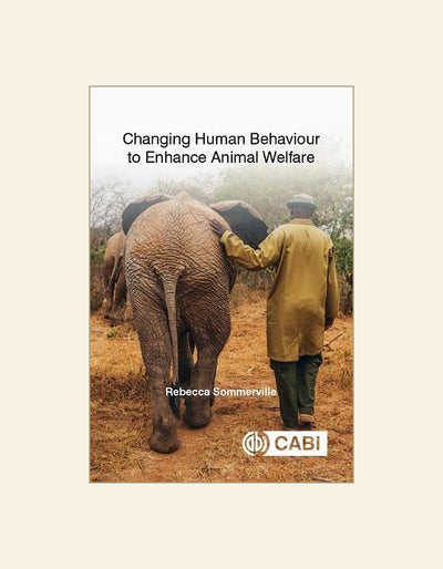 Changing Human Behaviour to Enhance Animal Welfare