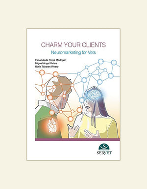 Charm Your Clients: Neuromarketing for Vets