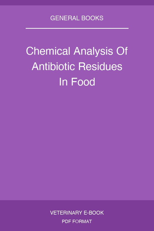 Chemical Analysis Of Antibiotic Residues In Food
