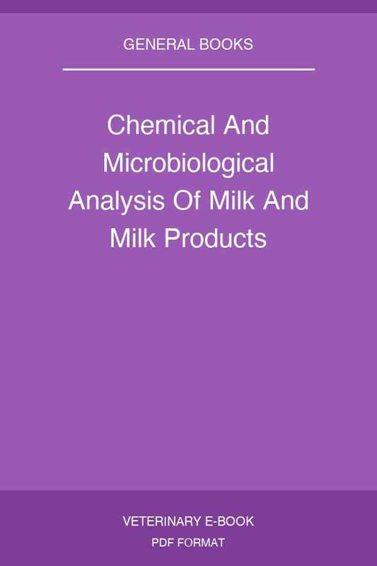 Chemical And Microbiological Analysis Of Milk And Milk Products