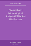 Chemical And Microbiological Analysis Of Milk And Milk Products