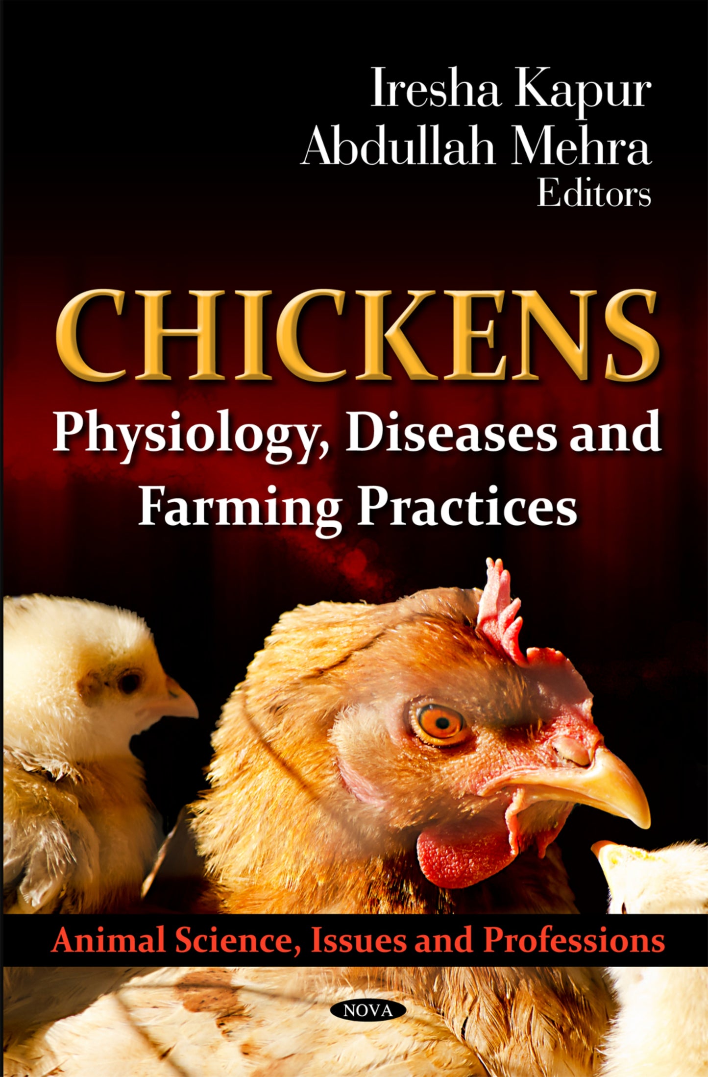 Chickens Physiology Diseases And Farming Practices