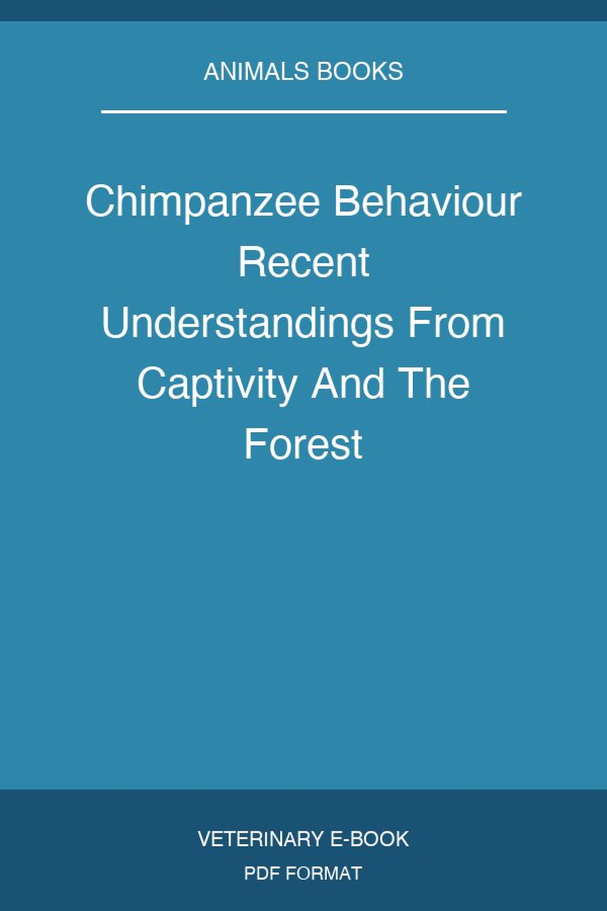 Chimpanzee Behaviour Recent Understandings From Captivity And The Forest
