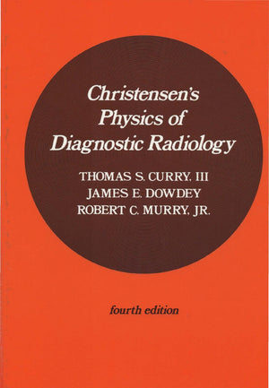 Christensen's Physics of Diagnostic Radiology 4th Edition