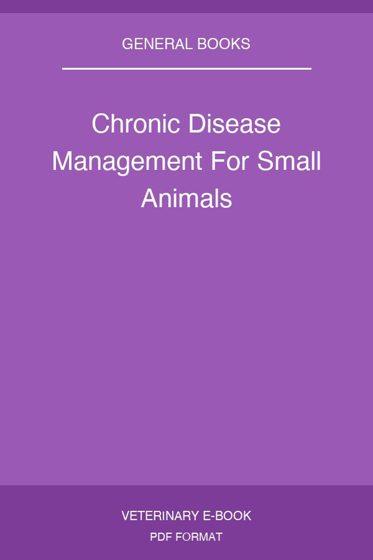 Chronic Disease Management For Small Animals