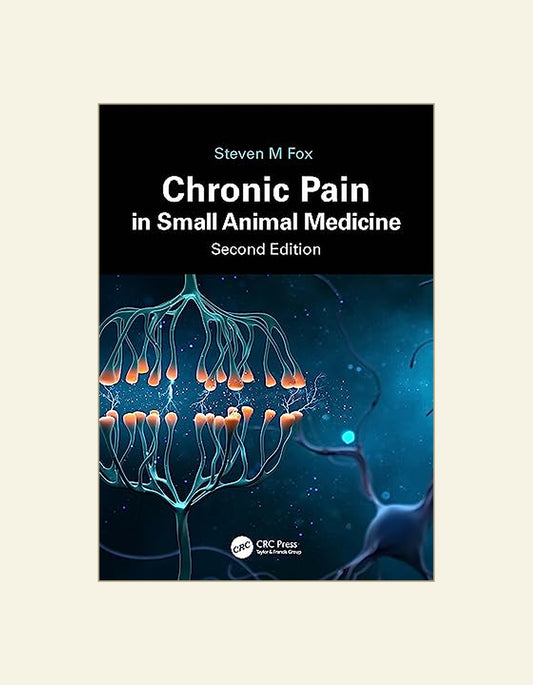 Chronic Pain in Small Animal Medicine 2nd Edition
