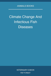 Climate Change And Infectious Fish Diseases