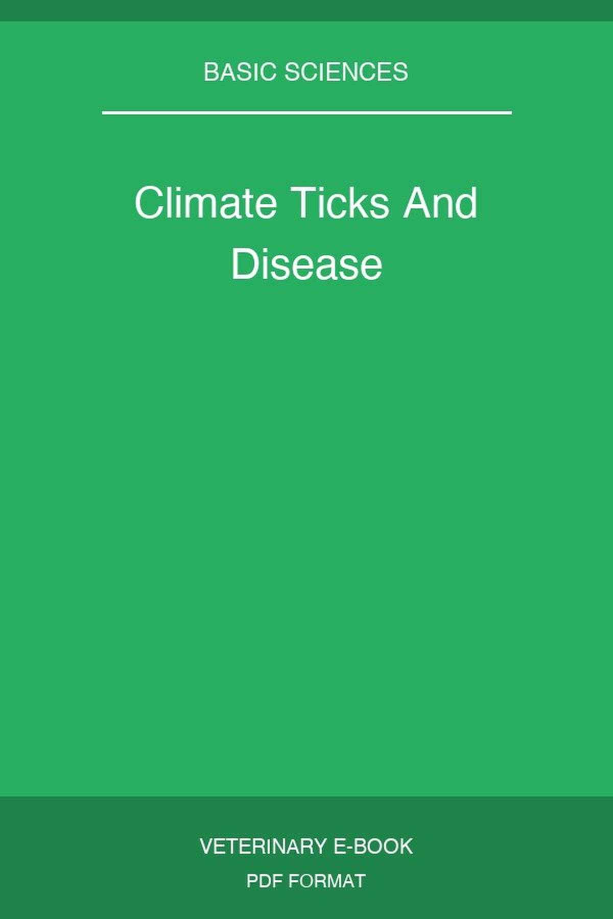 Climate Ticks And Disease