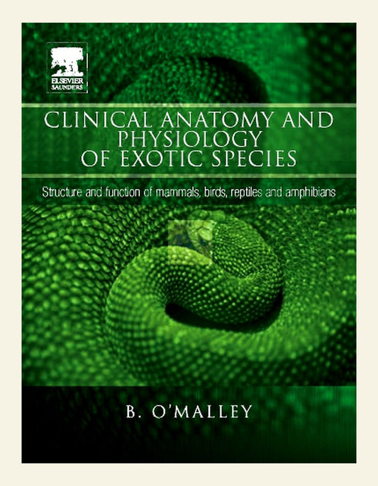 Clinical Anatomy and Physiology of Exotic Species Structure and Function of Mammals Birds Reptiles and Amphibians — verified publisher front cover