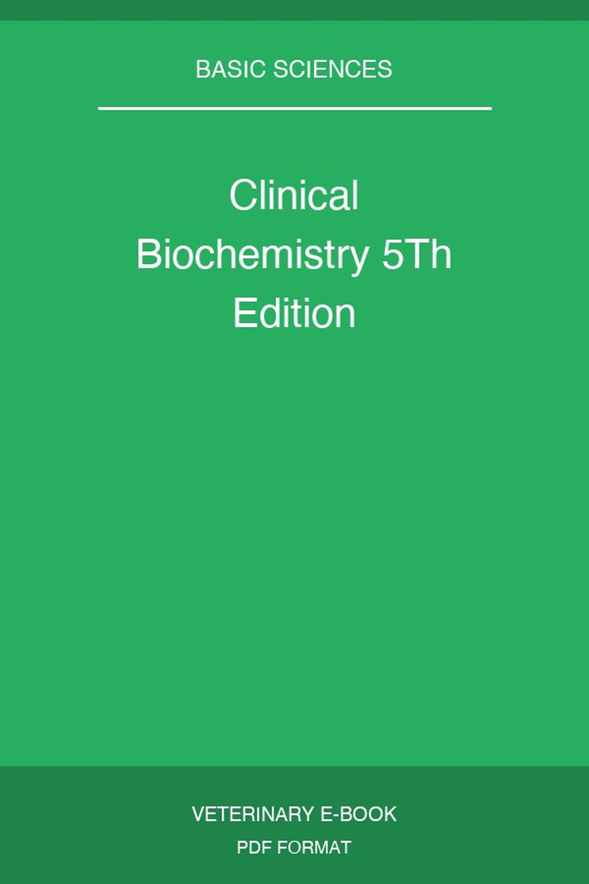 Clinical Biochemistry 5Th Edition