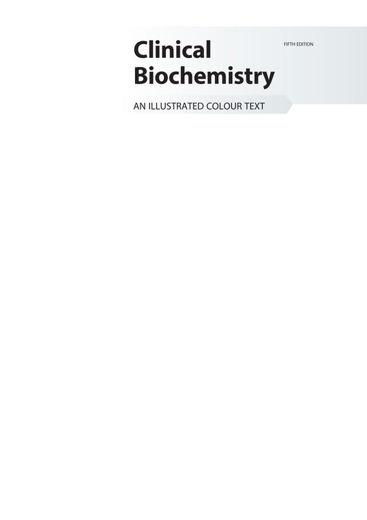 Clinical Biochemistry An Illustrated Colour Text 5Th Edition