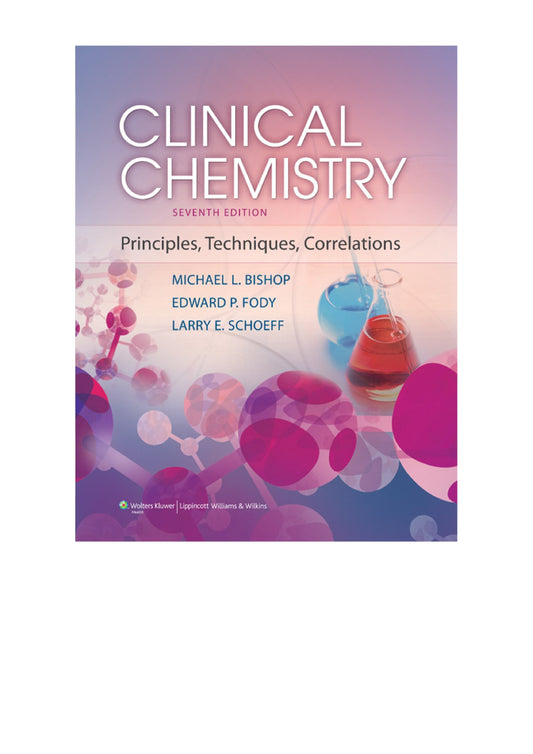 Clinical Chemistry Principles Techniques And Correlations 7Th Edition