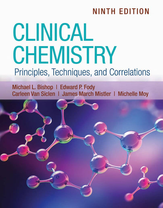Clinical Chemistry Principles Techniques And Correlations 9Th Edition