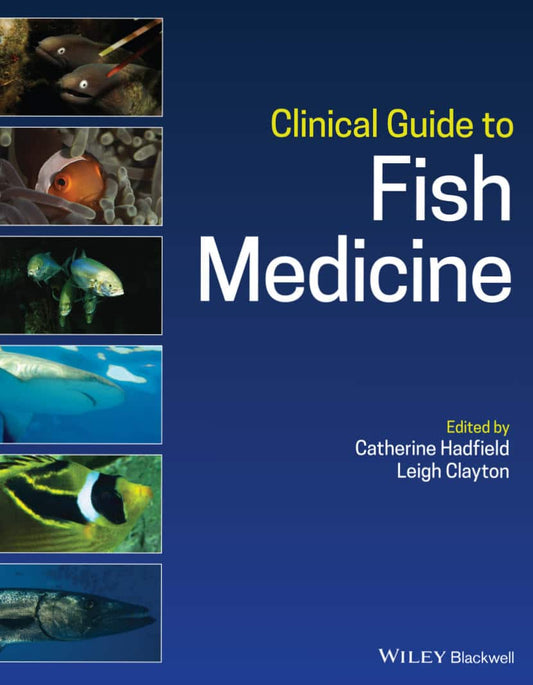 Clinical Guide To Fish Medicine