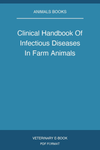 Clinical Handbook Of Infectious Diseases In Farm Animals