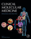 Clinical Molecular Medicine, Principles and Practice