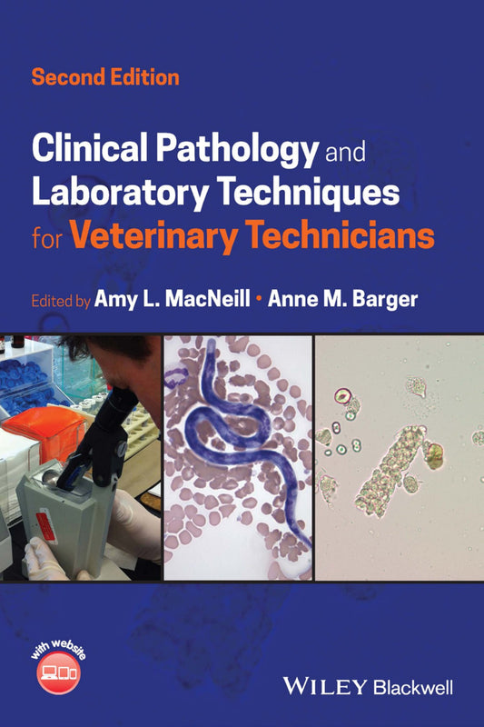 Clinical Pathology And Laboratory Techniques For Veterinary Technicians