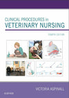 Clinical Procedures In Veterinary Nursing 4Th Edition