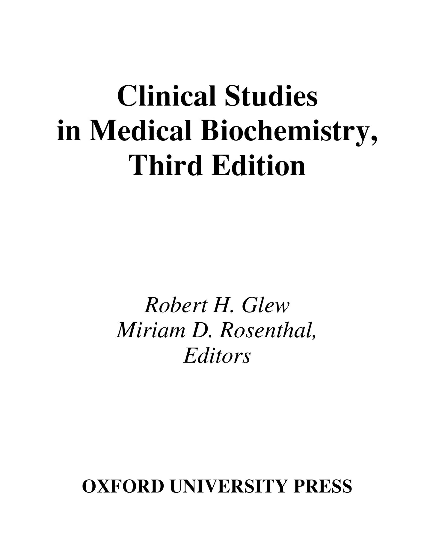 Clinical Studies In Medical Biochemistry Third Edition
