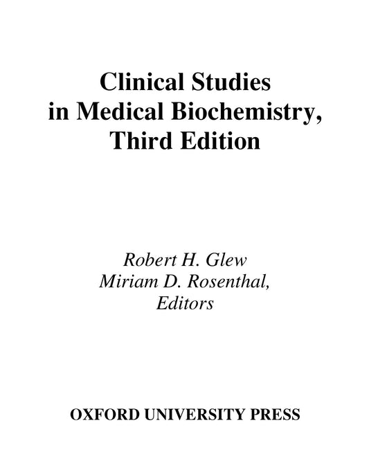 Clinical Studies In Medical Biochemistry Third Edition