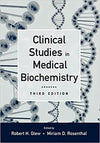 Clinical Studies in Medical Biochemistry, Third Edition