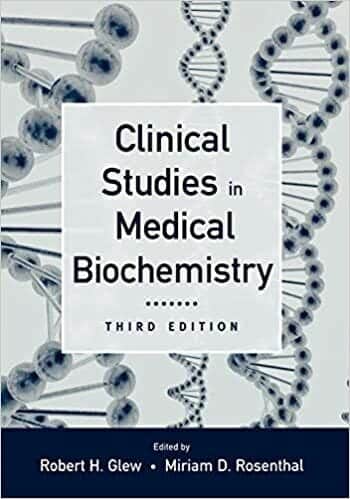 Clinical Studies In Medical Biochemistry Third Edition