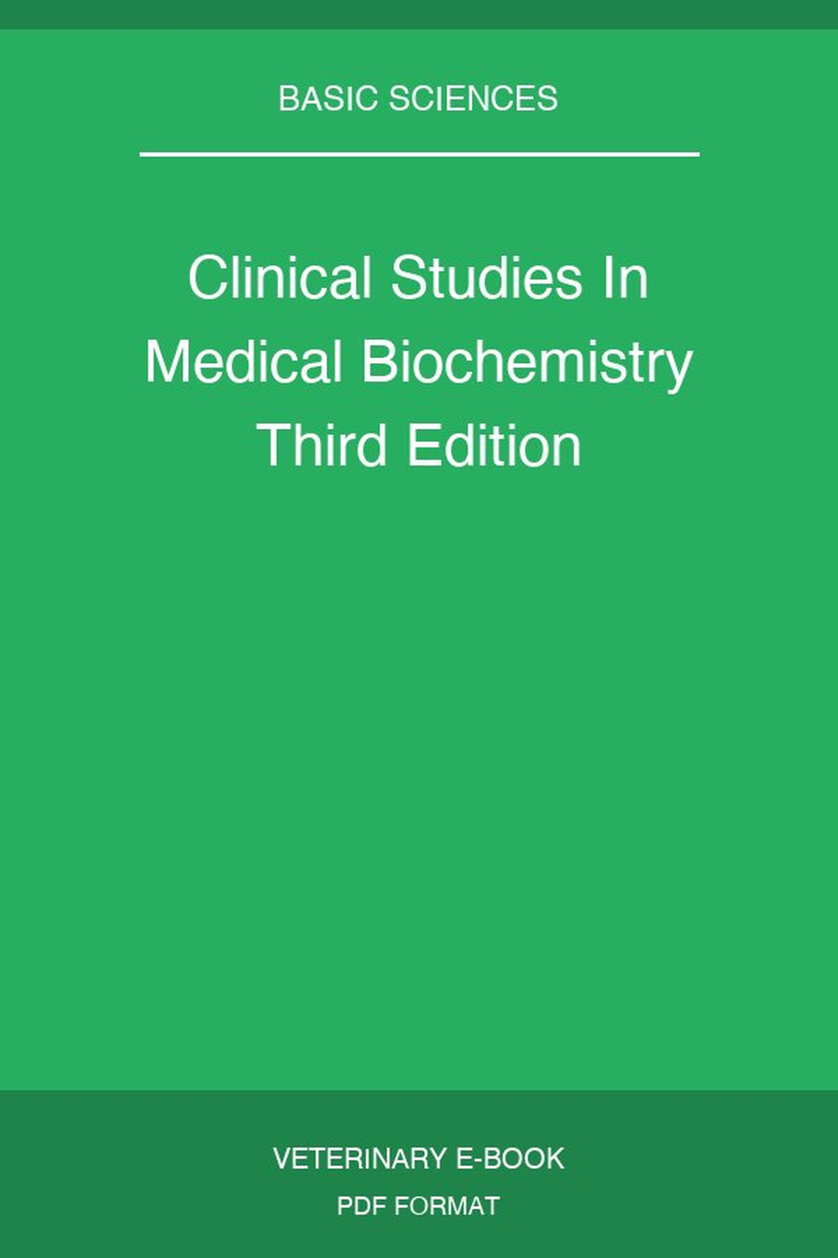 Clinical Studies In Medical Biochemistry Third Edition