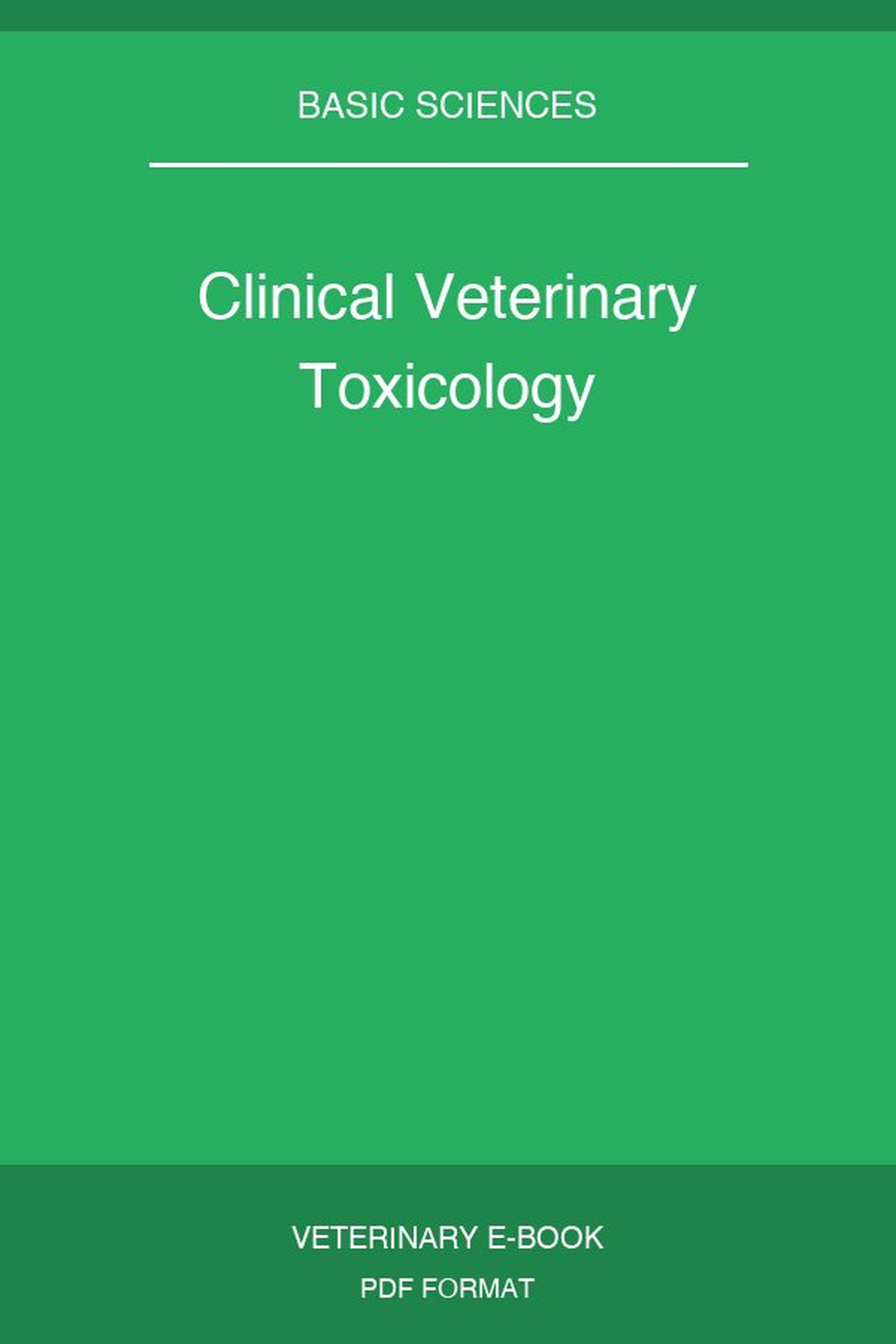 Clinical Veterinary Toxicology