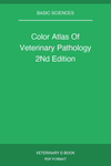 Color Atlas Of Veterinary Pathology 2Nd Edition