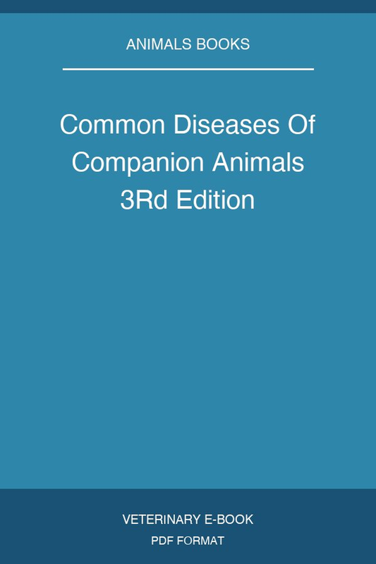 Common Diseases Of Companion Animals 3Rd Edition