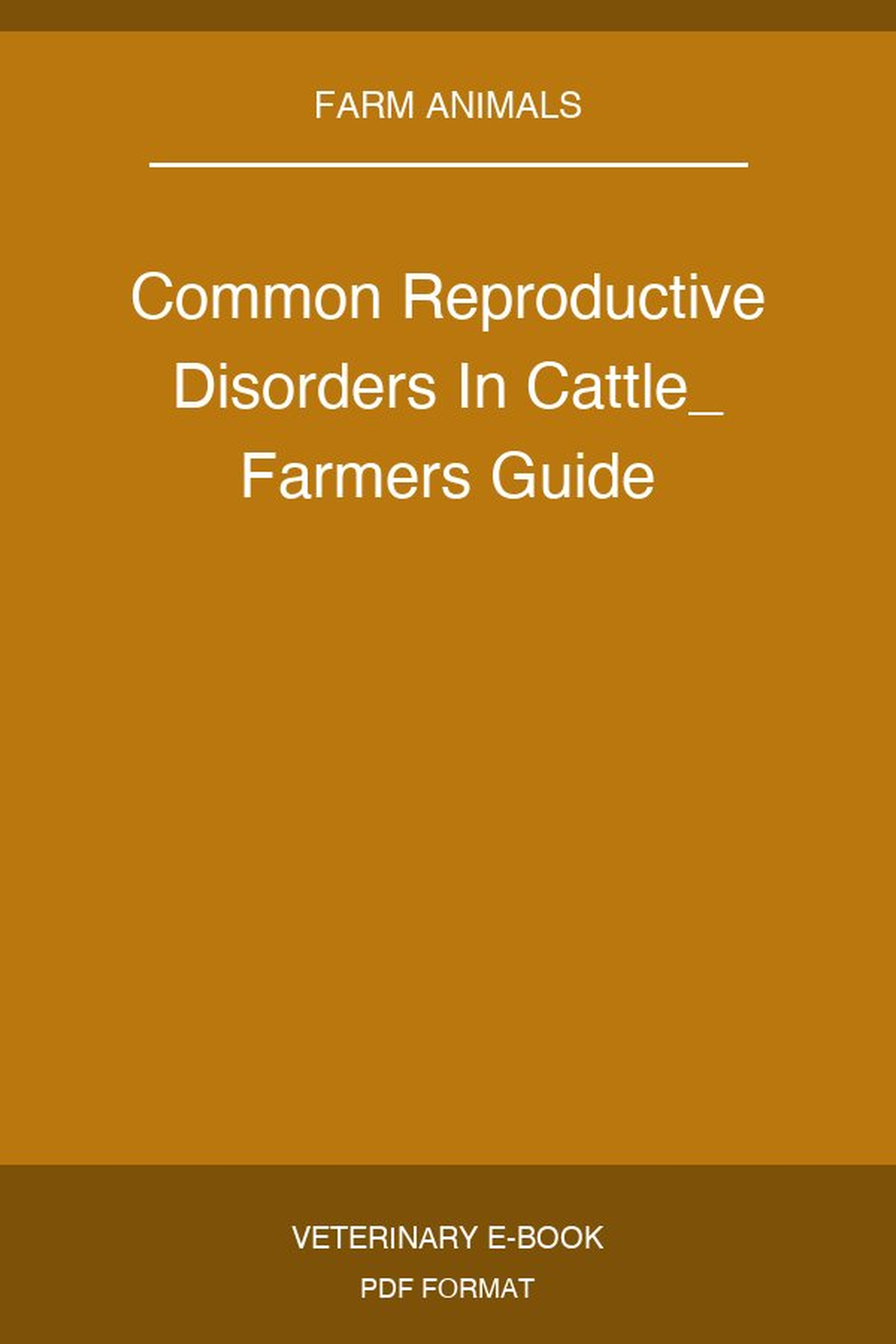 Common Reproductive Disorders In Cattle_ Farmers Guide