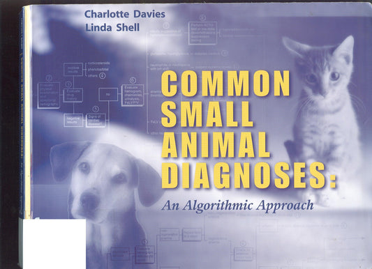 Common Small Animal Diagnoses An Algorithmic Approach