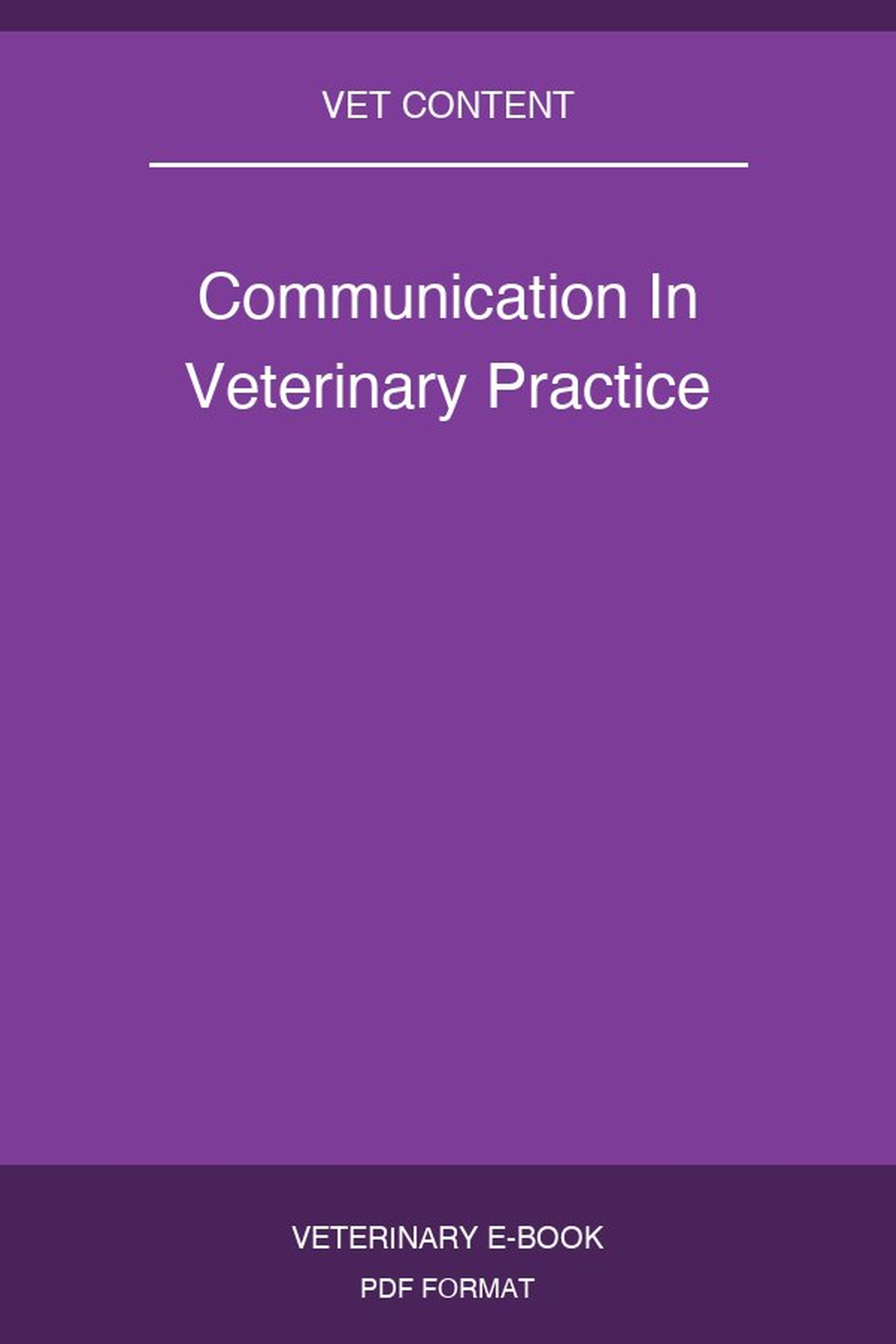 Communication In Veterinary Practice