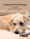 Companion Animal Bereavement, A One Health Workbook for Veterinary Professionals