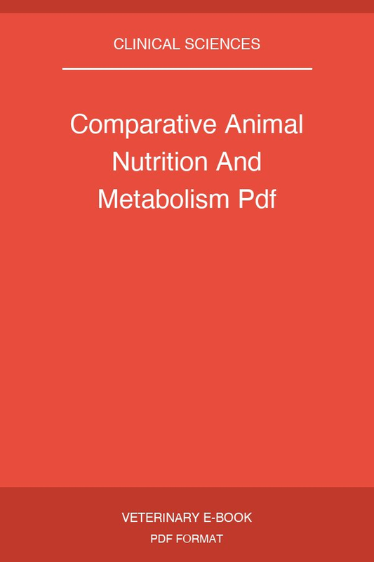 Comparative Animal Nutrition And Metabolism