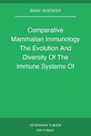 Comparative Mammalian Immunology The Evolution And Diversity Of The Immune Systems Of Mammals
