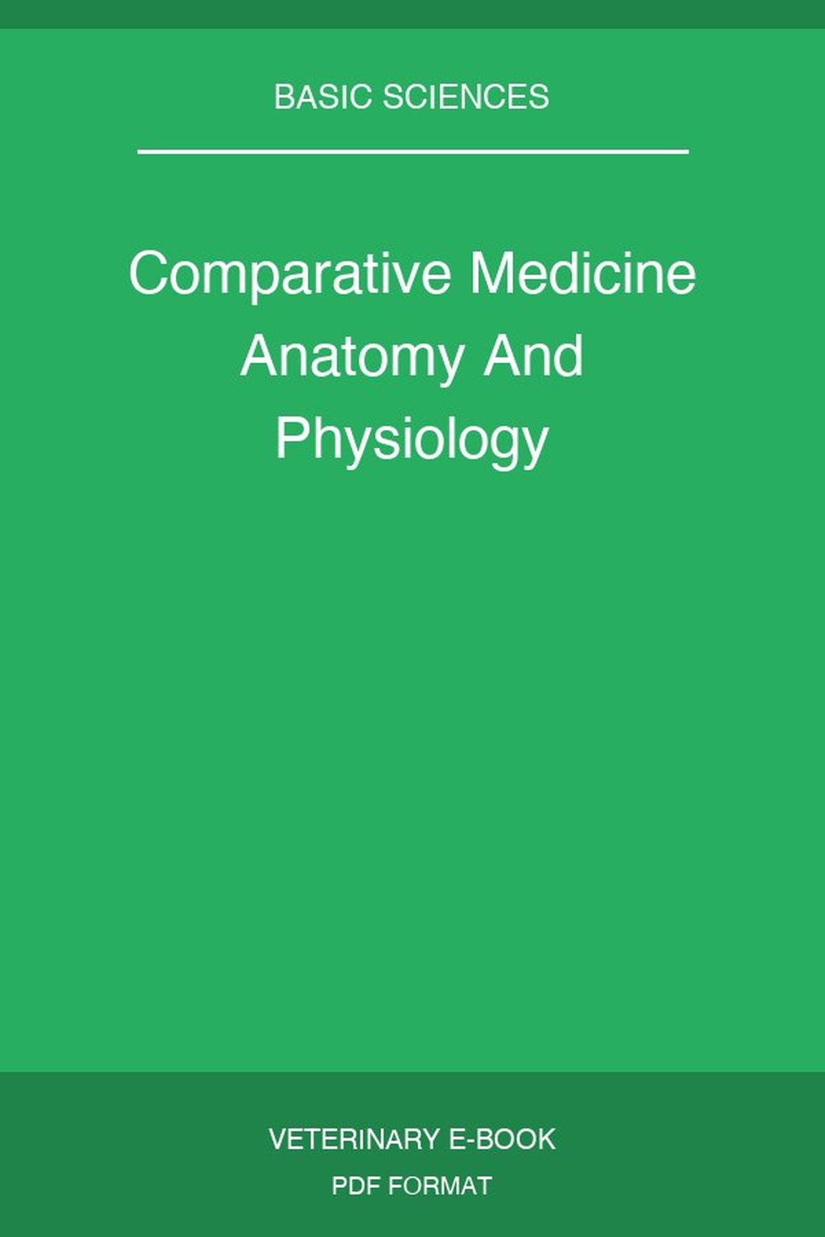 Comparative Medicine Anatomy And Physiology