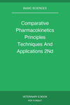 Comparative Pharmacokinetics Principles Techniques And Applications 2Nd Edition