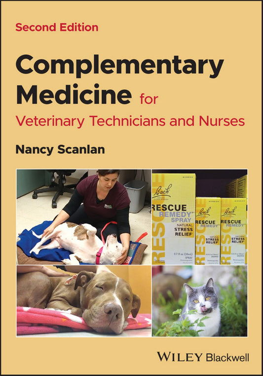 Complementary Medicine For Veterinary Technicians And Nurses