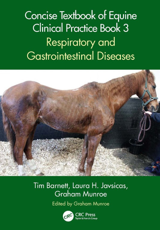 Concise Textbook Of Equine Clinical Practice Book 3 Respiratory And Gastrointestinal Diseases