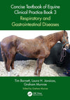 Concise Textbook Of Equine Clinical Practice Book 3 Respiratory And Gastrointestinal Diseases
