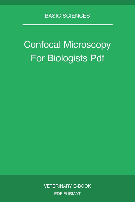 Confocal Microscopy For Biologists
