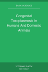Congenital Toxoplasmosis In Humans And Domestic Animals