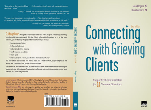 Connecting with Grieving Clients, Supportive Communication for Fourteen Common Situations, 2nd Editi