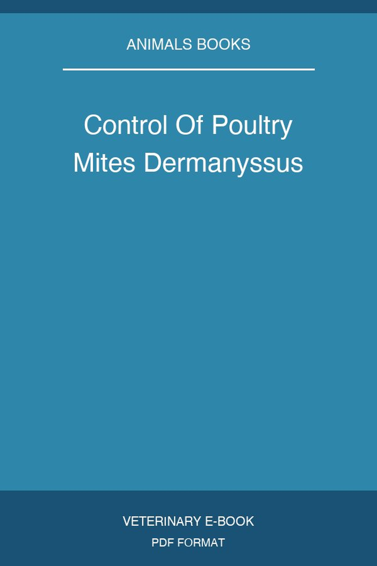 Control Of Poultry Mites Dermanyssus