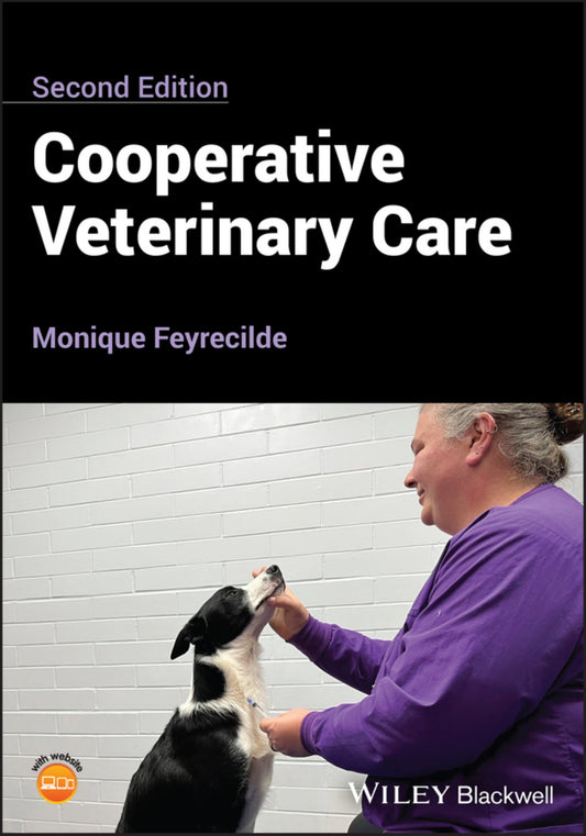 Cooperative Veterinary Care, 2nd Edition