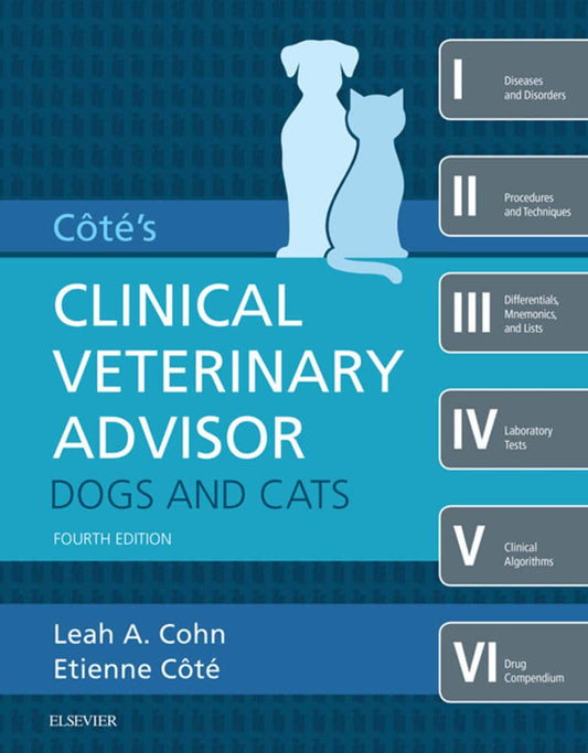 Cotes Clinical Veterinary Advisor Dogs And Cats 4Th Edition