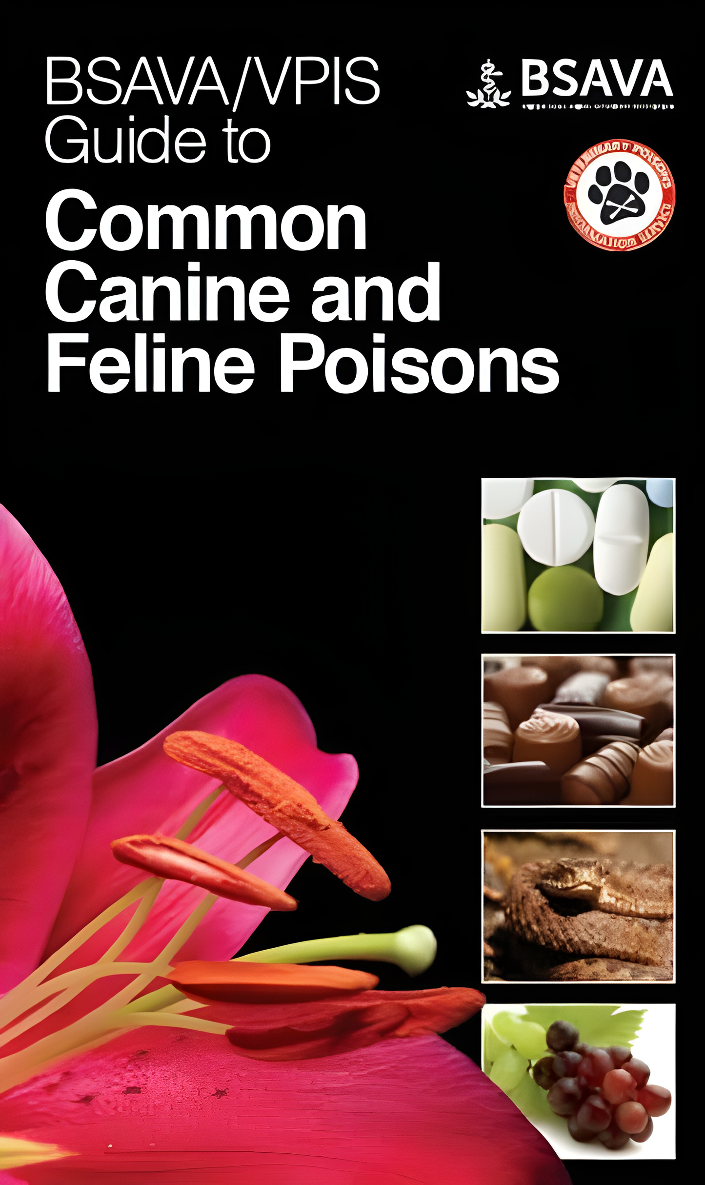 BSAVA VPIS Guide to Common Canine and Feline Poisons