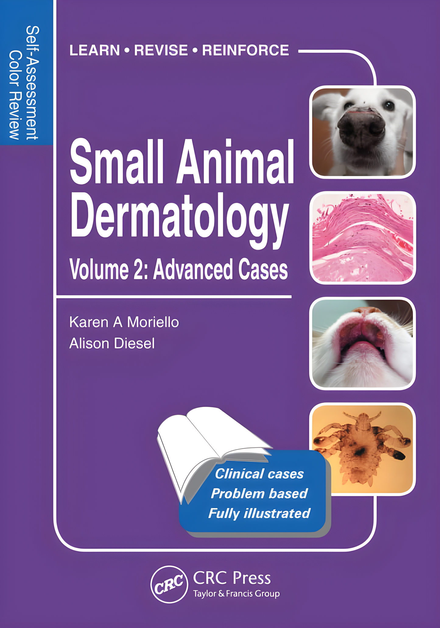 Small Animal Dermatology, Advanced Cases - Self Assessment Color Review